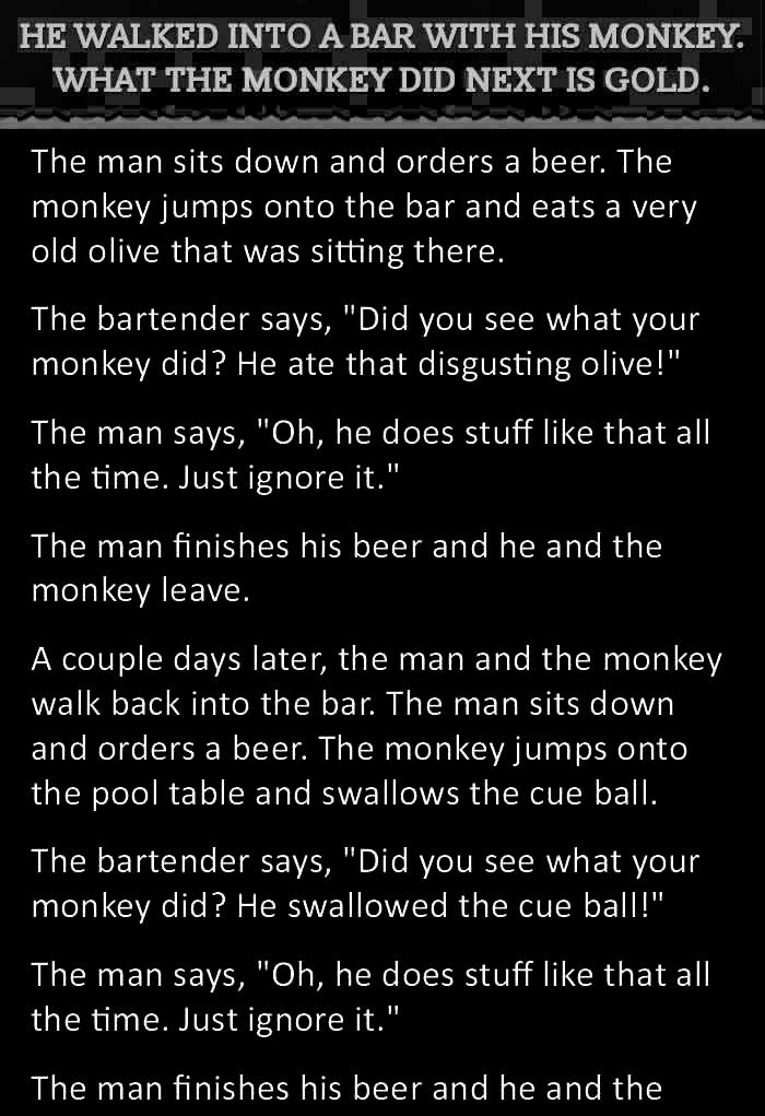 Man goes in bar with monkey and order a beer
