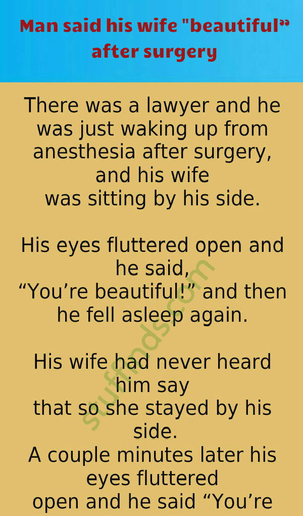 Man said his wife “beautiful” after….